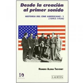 HISTORIA DEL CINE AMERICANO (1893-1930) / 1