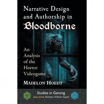 Narrative Design and Authorship in Bloodborne by Madelon Hoedt