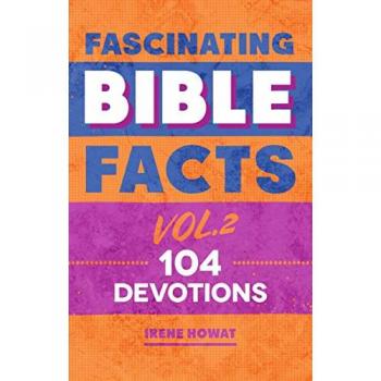 Irene Howat Fascinating Bible Facts Vol. 2 Hardback Book