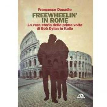 FREEWHEELIN' IN ROME