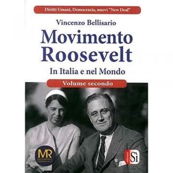 Movimento Roosevelt in Italia e nel mondo (Vol. 2)