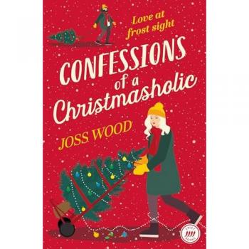 Joss Wood Confessions of a Christmasholic