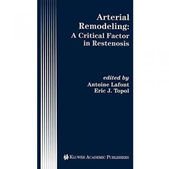 Arterial Remodeling: A Critical Factor in Restenosis: 198