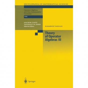 Theory of Operator Algebras III