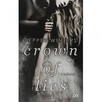 Crown of Lies (Truth and Lies, Band 1)