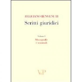 Scritti giuridici. Vol. 1: Monografie e manuali.