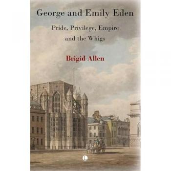 Brigid Allen George and Emily Eden