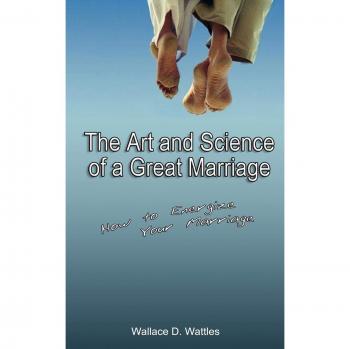 The Art and Science of a Great Marriage