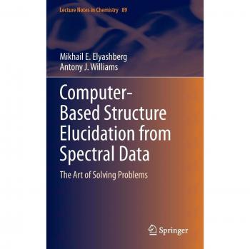 Computer-Based Structure Elucidation from Spectral Data: The Art of Solving Problems