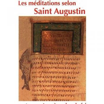 Les meditations selon saint augustin