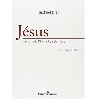Jésus: Lecture de l'Évangile selon Luc