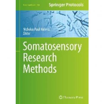 Somatosensory Research Methods (Neuromethods, 196, Band 196)