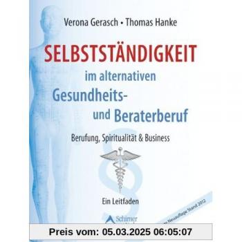 Verona Gerasch Selbstständigkeit Im Alternativen Gesundheits