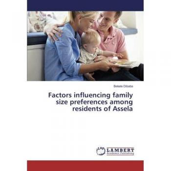 Factors influencing family size preferences among residents of Assela