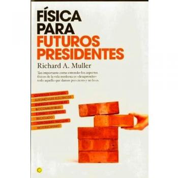 Física Para Futuros Presidentes