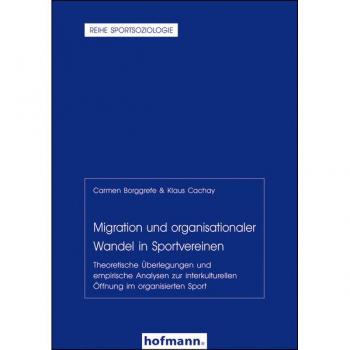 Borggrefe, Carmen: Migration und organisationaler Wandel in Sportvereinen