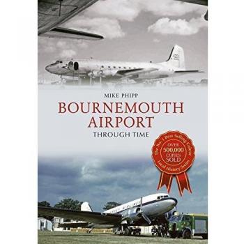 Bournemouth Airport Through Time