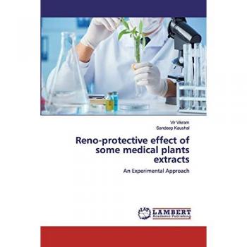 Reno-protective effect of some medical plants extracts: An Experimental Approach