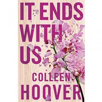 It Ends With Us: The emotional #1 Sunday Times bestseller by Colleen Hoover