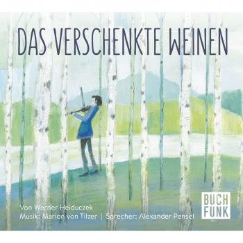 Das verschenkte Weinen: Ein Märchen für jedes Alter