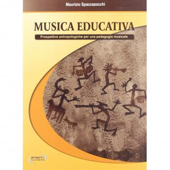 Musica educativa. Prospettive antropologiche per una pedagogia musicale