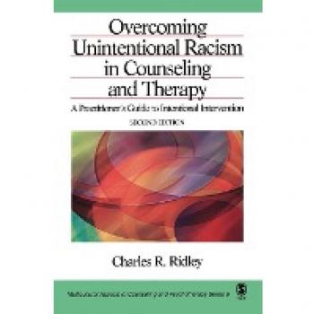 Sage Publications, Inc. Overcoming Unintentional Racism in Counseling and Therapy