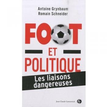 Football et politique : les liaisons dangereuses
