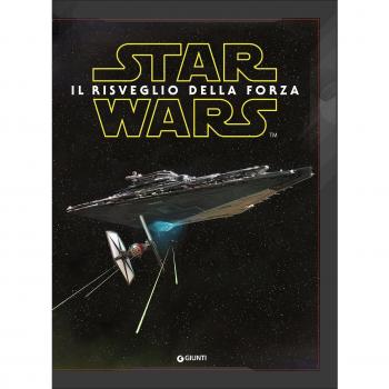 Star Wars. Il risveglio della forza