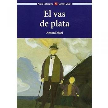 El Vas De Plata. Auxiliar Del Alumno. Educacion Secundaria (Tapa blanda).