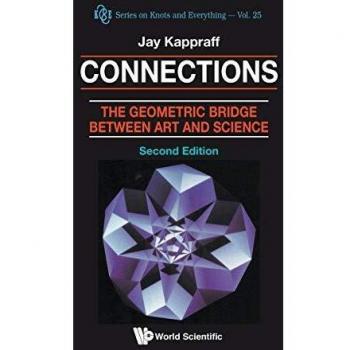 Connections: The Geometric Bridge between Art and Science