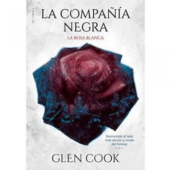 LA COMPAÑÍA NEGRA. LA ROSA BLANCA