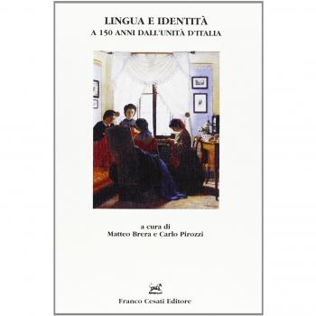 Lingua e identità a 150 anni dall'unità d'Italia