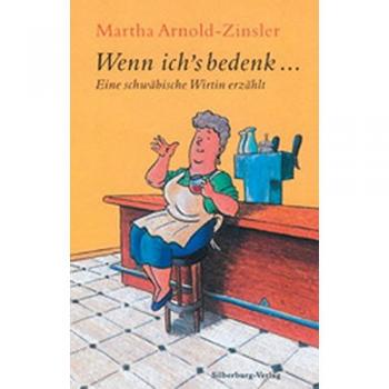 Wenn ich's bedenk ...