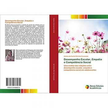 Desempenho Escolar, Empatia e Competência Social: Uma análise das relações entre desempenho escolar, empatia e competência social em adolescentes