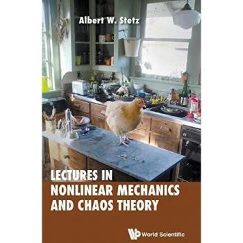 LECTURES ON NONLINEAR MECHANICS AND CHAOS THEORY