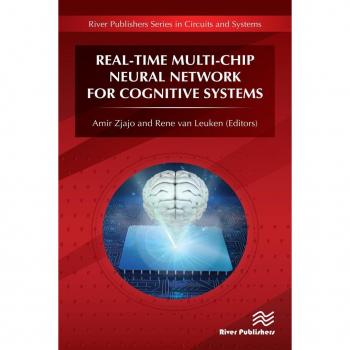 Vitalsource Technologies, Inc. Real-time Multi-chip Neural Network For Cognitive Systems
