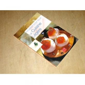 Recettes Pour Tous, La Cuisine Légère