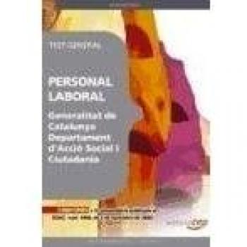 Personal Laboral de la Generalitat de Catalunya. Departament d'Acció Social i Ciutadania. Test General