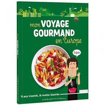 Mon Voyage Gourmand en Europe
