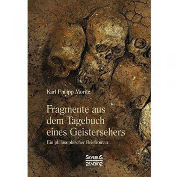 Fragmente aus dem Tagebuch eines Geistersehers
