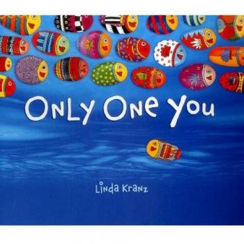 Only One You by Linda Kranz