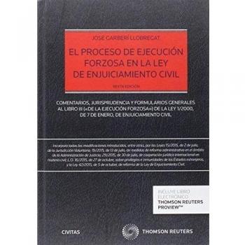 El Proceso De Ejecucion Forzosa En La Ley De Enjuiciamiento Civil (Papel + E-Book) [Livre en VO]