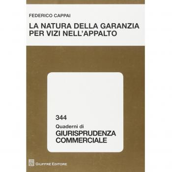La natura della garanzia per vizi nell'appalto