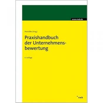 Praxishandbuch der Unternehmensbewertung