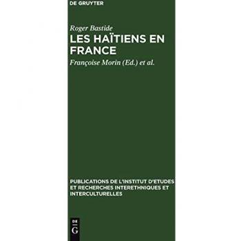 Bastide Roger Les Haïtiens en France