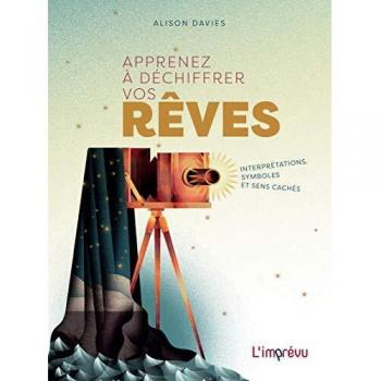 Apprenez à déchiffrer vos rêves