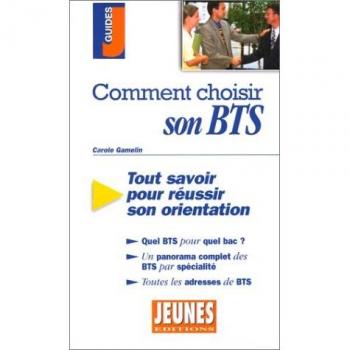 Comment choisir son BTS ?
