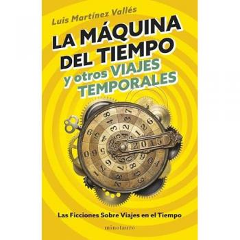 La mÃ¡quina del tiempo y otros viajes temporales