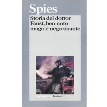 Storia del dottor Faust, ben noto mago e negromante