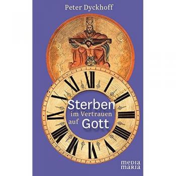 Peter Dyckhoff Sterben Im Vertrauen Auf Gott